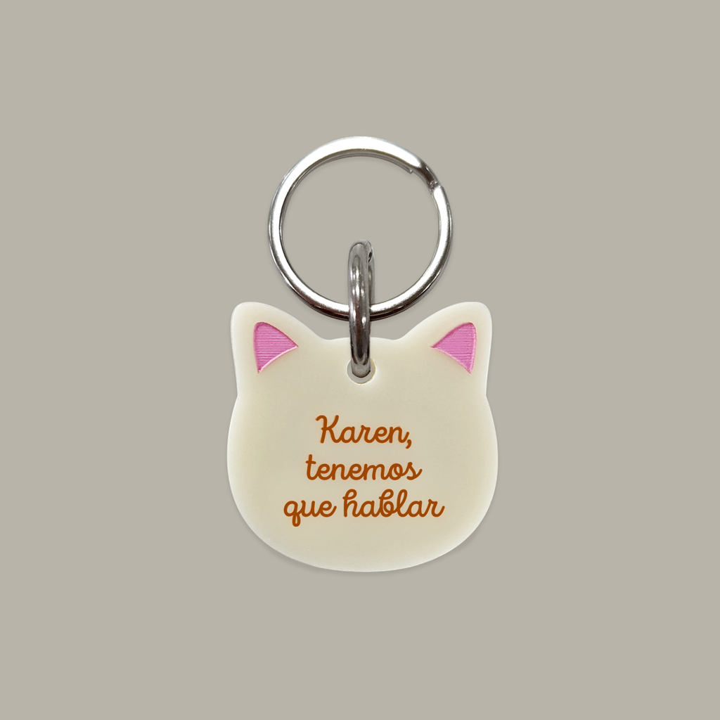 Placa para gato: Karen, tenemos que hablar