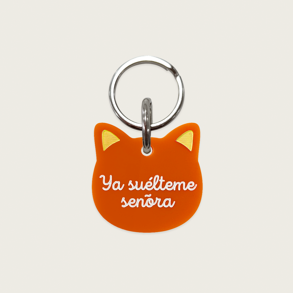 Placa para gato: Ya suélteme señora